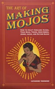 Book cover titled "The Art of Making Mojos" with a Celtic-inspired illustration of a woman.