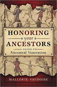 Book cover titled "Honoring Your Ancestors" by Mallorie Vaudoise, related to Celtic spirituality and.