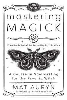 Book cover for "Mastering Magic" by Mat Auryn, featuring a mystical eye and a detailed moth illustra.