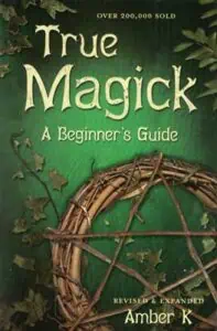 Cover of a book titled "True Magick" with a green background and a circular wooden symbol.